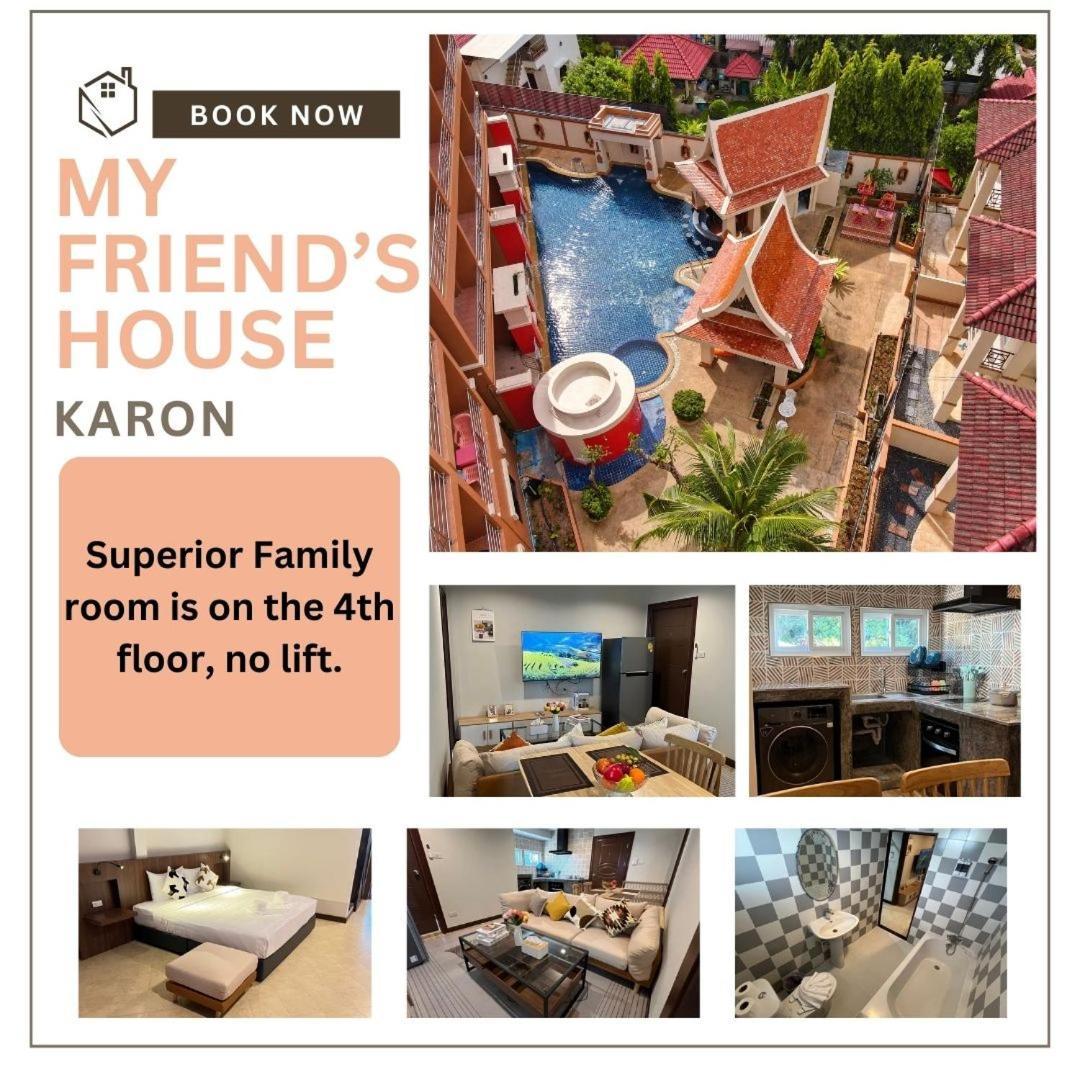 My Friend'S House Karon Hotel Exterior photo